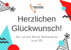 Glückwunschkarte: Der Juliane Bartel Medienpreis wird 20